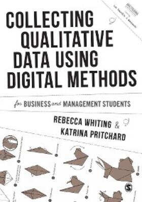 Whiting / Pritchard | Collecting Qualitative Data Using Digital Methods | E-Book | sack.de