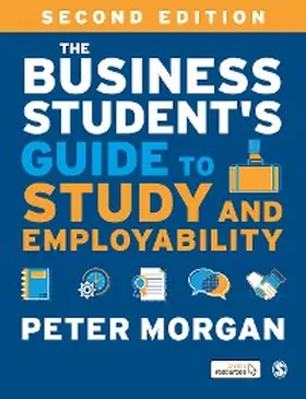 Morgan | The Business Student's Guide to Study and Employability | E-Book | www.sack.de