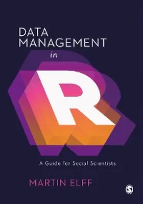 Elff | Data Management in R | E-Book | www.sack.de
