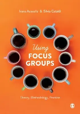 Acocella / Cataldi | Using Focus Groups | E-Book | www.sack.de