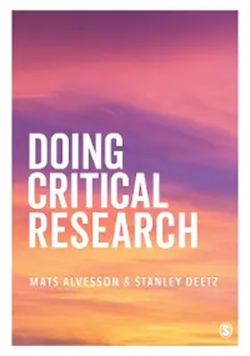 Alvesson / Deetz |  Doing Critical Research | eBook | Sack Fachmedien