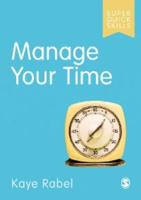 Rabel | Manage Your Time | E-Book | sack.de