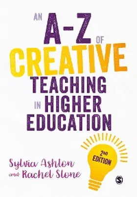 Ashton / Stone | An A-Z of Creative Teaching in Higher Education | E-Book | www.sack.de