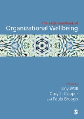 Wall / Cooper / brough | The SAGE Handbook of Organizational Wellbeing | E-Book | sack.de
