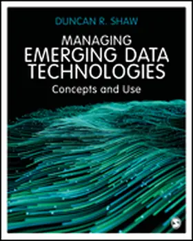 Shaw |  Managing Emerging Data Technologies | Buch |  Sack Fachmedien