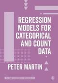 Martin |  Regression Models for Categorical and Count Data | eBook | Sack Fachmedien