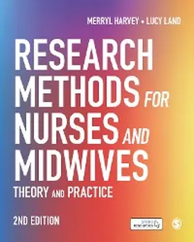 Harvey / Land |  Research Methods for Nurses and Midwives | eBook | Sack Fachmedien
