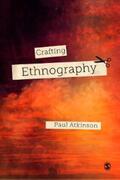 Atkinson |  Crafting Ethnography | eBook | Sack Fachmedien