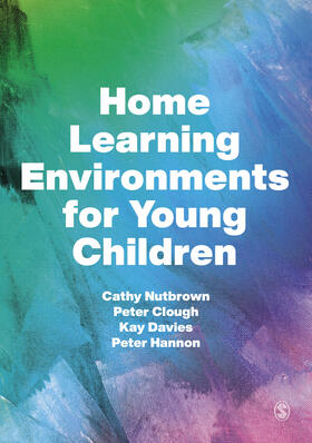 Nutbrown / Clough / Davies |  Home Learning Environments for Young Children | Buch |  Sack Fachmedien