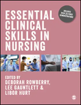 Rowberry / Gauntlett / Hurt |  Essential Clinical Skills in Nursing | Buch |  Sack Fachmedien