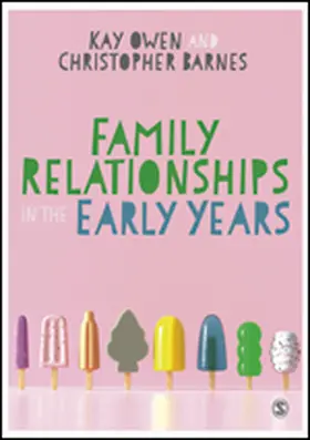 Owen / Barnes |  Family Relationships in the Early Years | Buch |  Sack Fachmedien