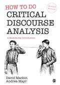 Machin / Mayr |  How to Do Critical Discourse Analysis | Buch |  Sack Fachmedien