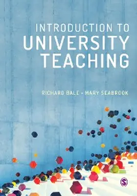 Bale / Seabrook | Introduction to University Teaching | E-Book | www.sack.de