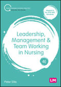 Ellis |  Leadership, Management and Team Working in Nursing | Buch |  Sack Fachmedien