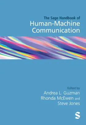 Guzman / McEwen / Jones |  The SAGE Handbook of Human-Machine Communication | Buch |  Sack Fachmedien