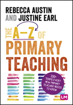 Austin / Earl |  The A-Z of Primary Teaching | Buch |  Sack Fachmedien