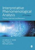 Smith / Flowers / Larkin |  Interpretative Phenomenological Analysis | eBook | Sack Fachmedien