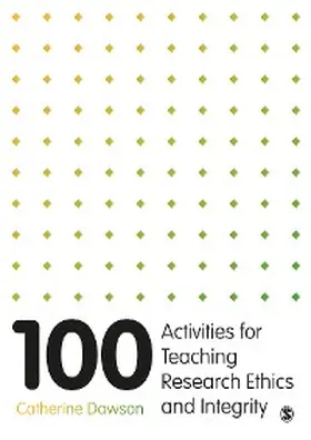 Dawson |  100 Activities for Teaching Research Ethics and Integrity | eBook | Sack Fachmedien