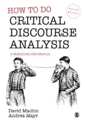 Machin / Mayr | How to Do Critical Discourse Analysis | E-Book | sack.de