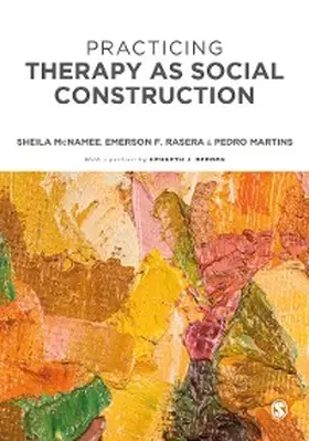 McNamee / Rasera / Martins |  Practicing Therapy as Social Construction | eBook | Sack Fachmedien