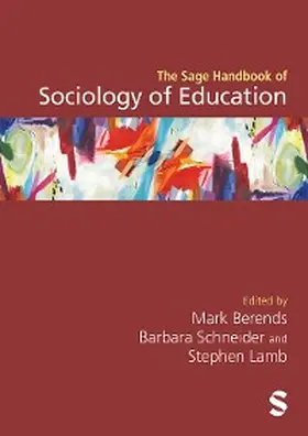 Berends / Schneider / Lamb |  The Sage Handbook of Sociology of Education | eBook | Sack Fachmedien