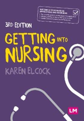 Elcock | Getting into Nursing | E-Book | sack.de