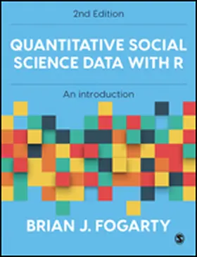 Fogarty |  Quantitative Social Science Data with R | Buch |  Sack Fachmedien