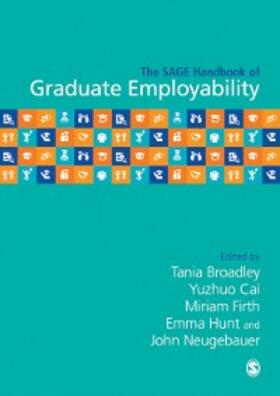 Broadley / Cai / Firth | The SAGE Handbook of Graduate Employability | E-Book | sack.de