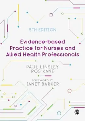 Linsley / Kane |  Evidence-based Practice for Nurses and Allied Health Professionals | eBook | Sack Fachmedien