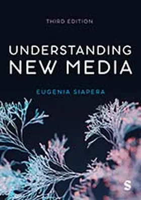 Siapera | Understanding New Media | Buch | 978-1-5297-9657-5 | www.sack.de