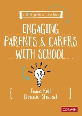 Kell / Stewart |  A Little Guide for Teachers: Engaging Parents and Carers with School | eBook | Sack Fachmedien
