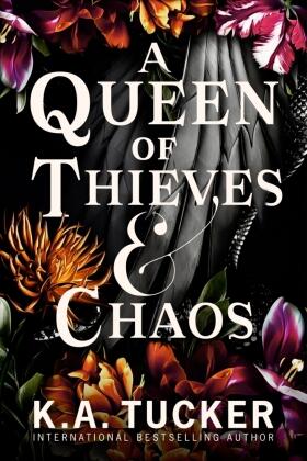 Tucker |  A Queen of Thieves and Chaos | Buch |  Sack Fachmedien