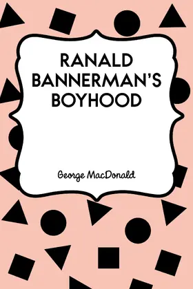MacDonald |  Ranald Bannerman's Boyhood | eBook | Sack Fachmedien