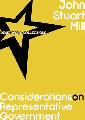 Stuart Mill |  Considerations on Representative Government | eBook | Sack Fachmedien