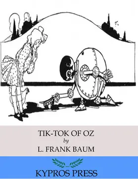 Frank Baum |  Tik-Tok of Oz | eBook | Sack Fachmedien