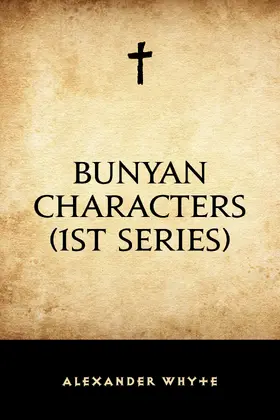 Whyte |  Bunyan Characters (1st Series) | eBook | Sack Fachmedien