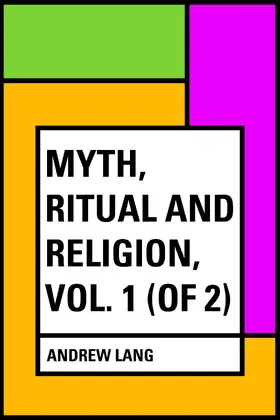 Lang |  Myth, Ritual and Religion, Vol. 1 (of 2) | eBook | Sack Fachmedien