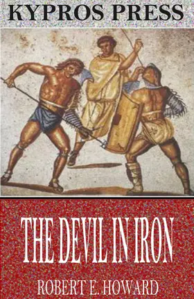 E. Howard |  The Devil in Iron | eBook | Sack Fachmedien
