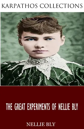 Bly |  The Nellie Bly Collection | eBook | Sack Fachmedien