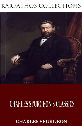 Spurgeon |  Charles Spurgeon's Classics | eBook | Sack Fachmedien