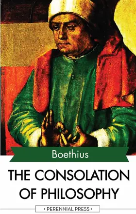 Boethius |  The Consolation of Philosophy | eBook | Sack Fachmedien
