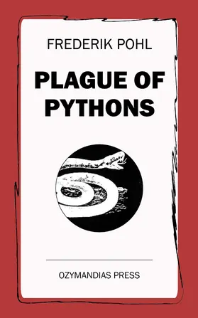 Pohl |  Plague of Pythons | eBook | Sack Fachmedien