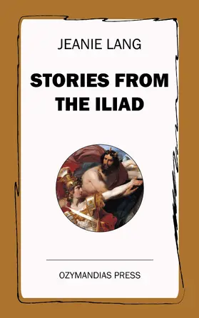 Lang |  Stories from the Iliad | eBook | Sack Fachmedien