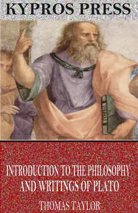 Taylor |  Introduction to the Philosophy and Writings of Plato | eBook | Sack Fachmedien