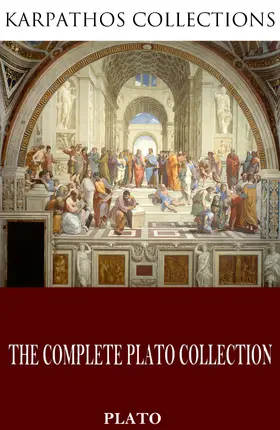 Plato |  The Complete Plato Collection | eBook | Sack Fachmedien