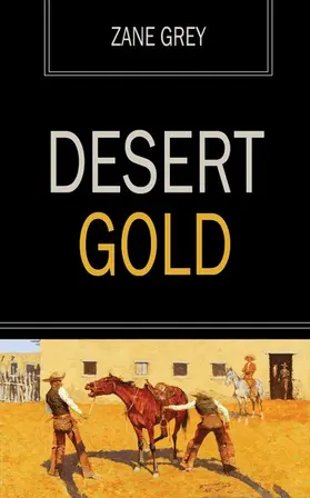 Grey |  Desert Gold | eBook | Sack Fachmedien