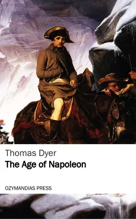 Dyer |  The Age of Napoleon | eBook | Sack Fachmedien