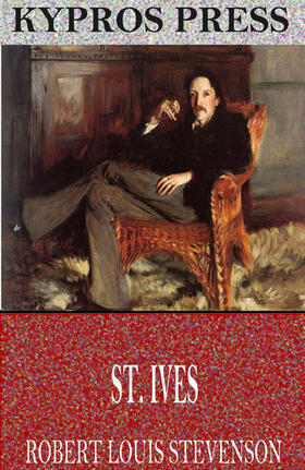 Louis Stevenson |  St. Ives | eBook | Sack Fachmedien