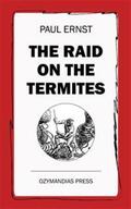 Ernst |  The Raid on the Termites | eBook | Sack Fachmedien