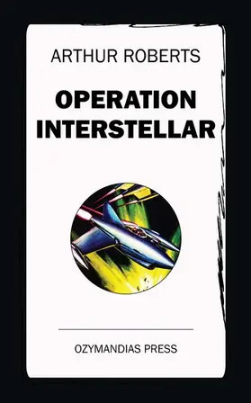 Roberts |  Operation Interstellar | eBook | Sack Fachmedien